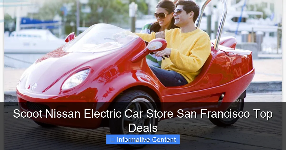 Scoot Nissan Electric Car Store San Francisco Top Deals