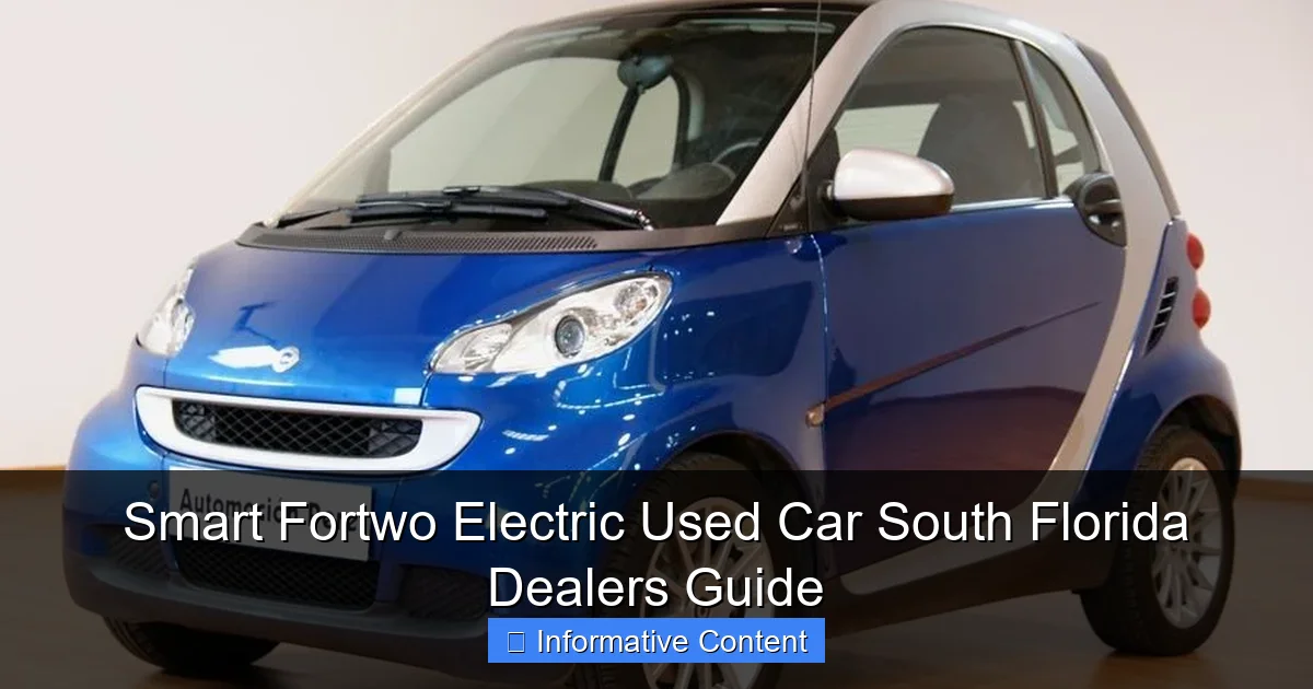 Smart Fortwo Electric Used Car South Florida Dealers Guide