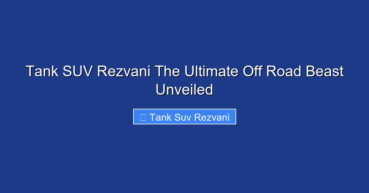 Tank SUV Rezvani The Ultimate Off Road Beast Unveiled