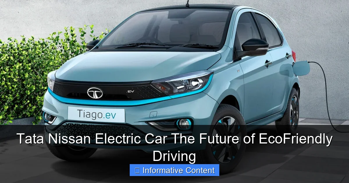 Tata Nissan Electric Car The Future of EcoFriendly Driving