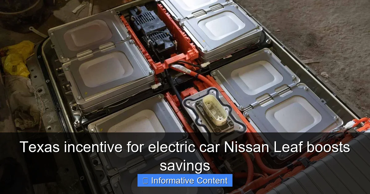 Texas incentive for electric car Nissan Leaf boosts savings