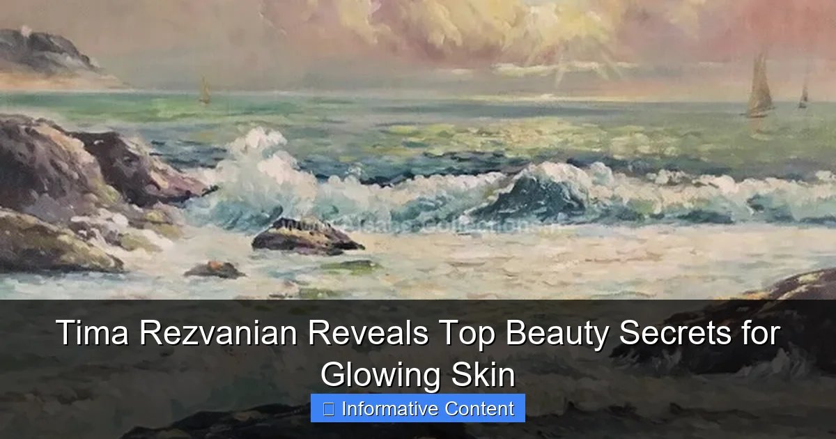 Tima Rezvanian Reveals Top Beauty Secrets for Glowing Skin