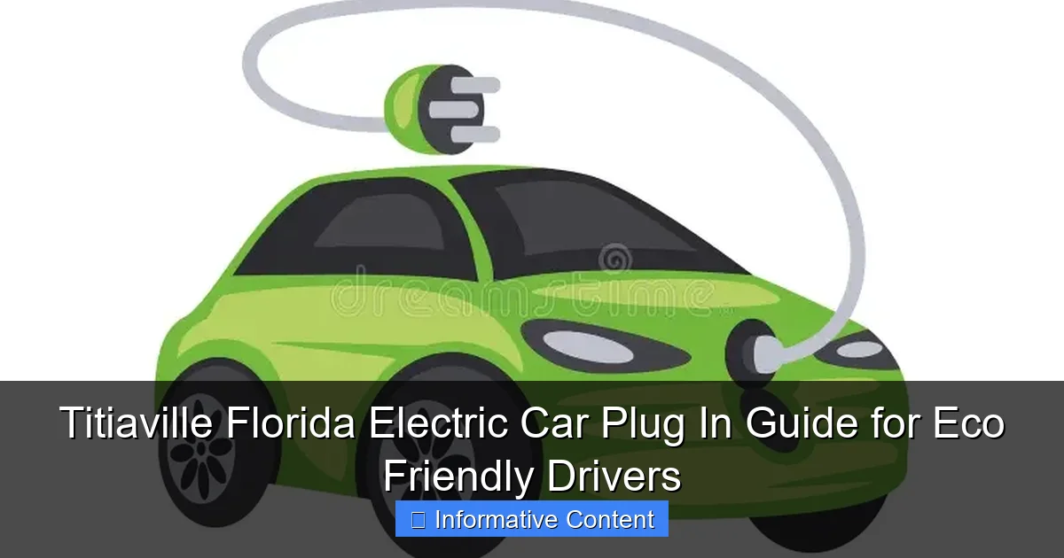 Titiaville Florida Electric Car Plug In Guide for Eco Friendly Drivers