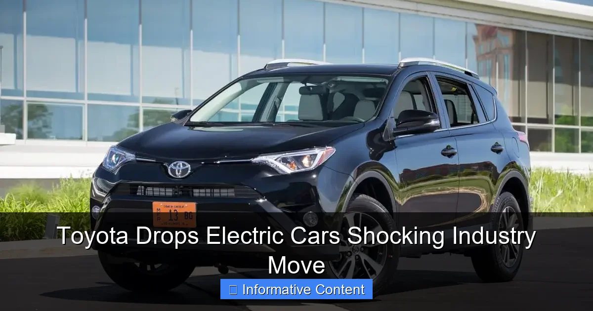 Toyota Drops Electric Cars Shocking Industry Move
