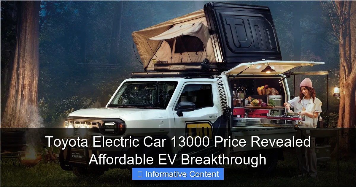 Toyota Electric Car 13000 Price Revealed Affordable EV Breakthrough