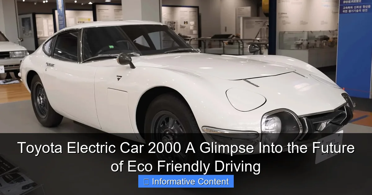 Toyota Electric Car 2000 A Glimpse Into the Future of Eco Friendly Driving