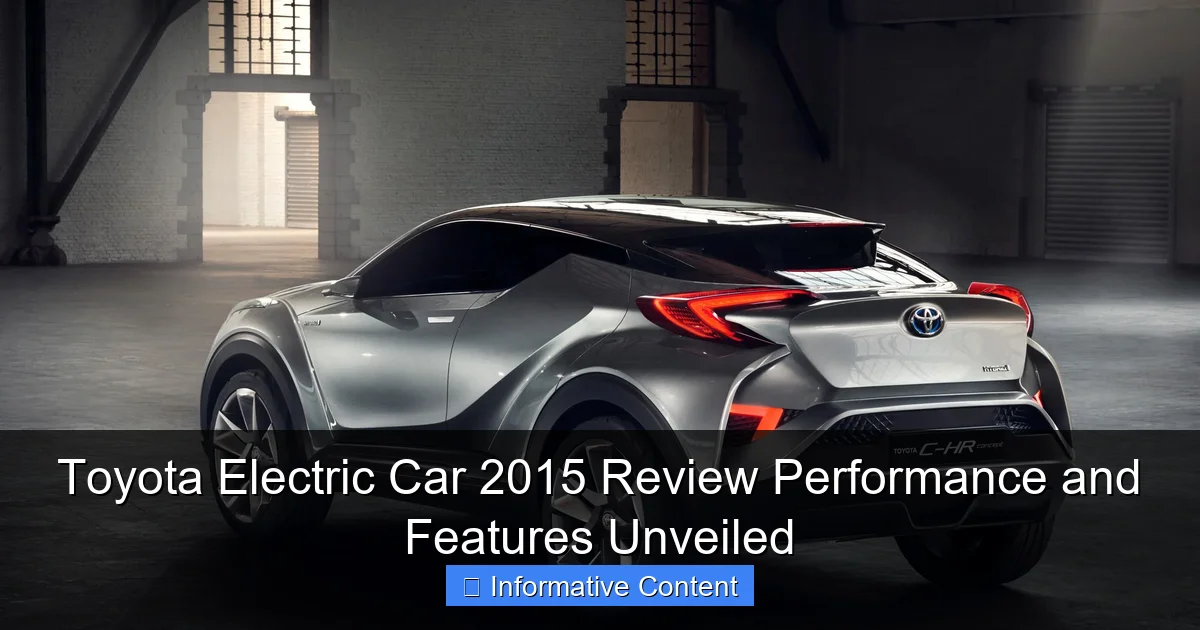 Toyota Electric Car 2015 Review Performance and Features Unveiled