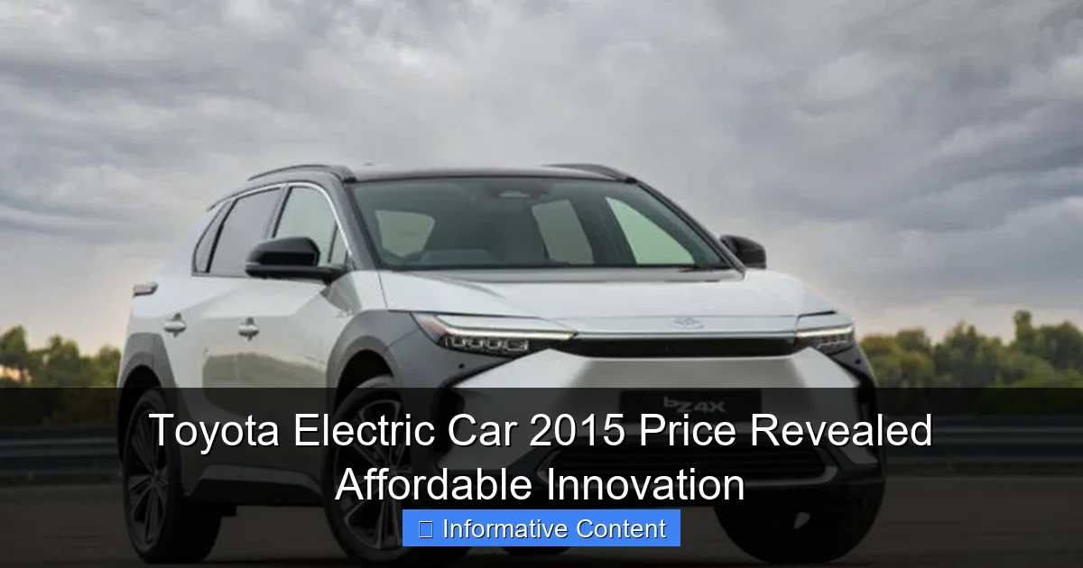 Toyota Electric Car 2015 Price Revealed Affordable Innovation