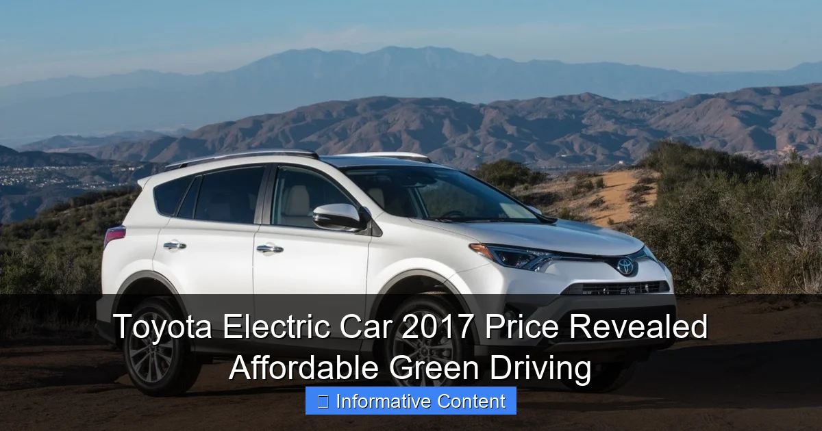 Toyota Electric Car 2017 Price Revealed Affordable Green Driving