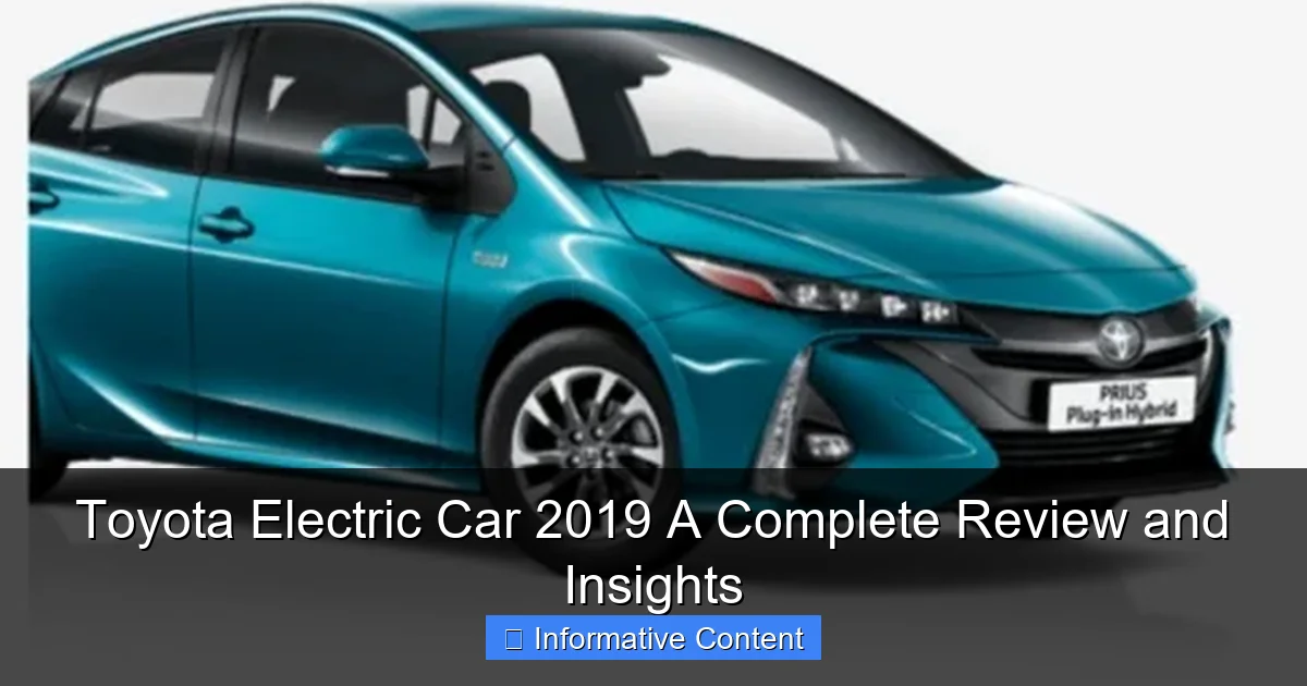 Toyota Electric Car 2019 A Complete Review and Insights