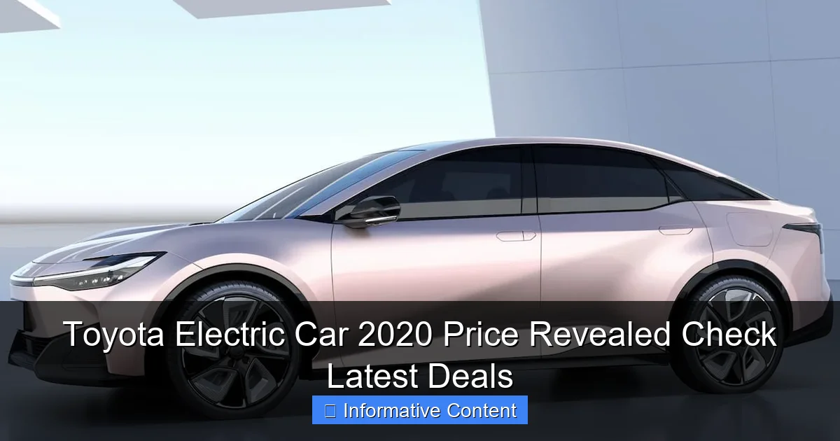 Toyota Electric Car 2020 Price Revealed Check Latest Deals