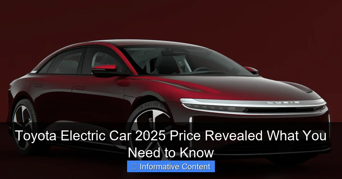 Toyota Electric Car 2025 Price Revealed What You Need to Know