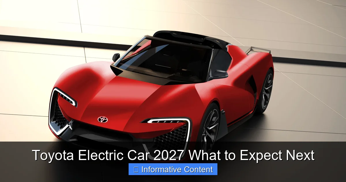 Toyota Electric Car 2027 What to Expect Next