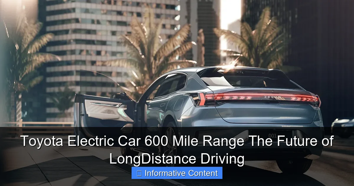 Toyota Electric Car 600 Mile Range The Future of LongDistance Driving