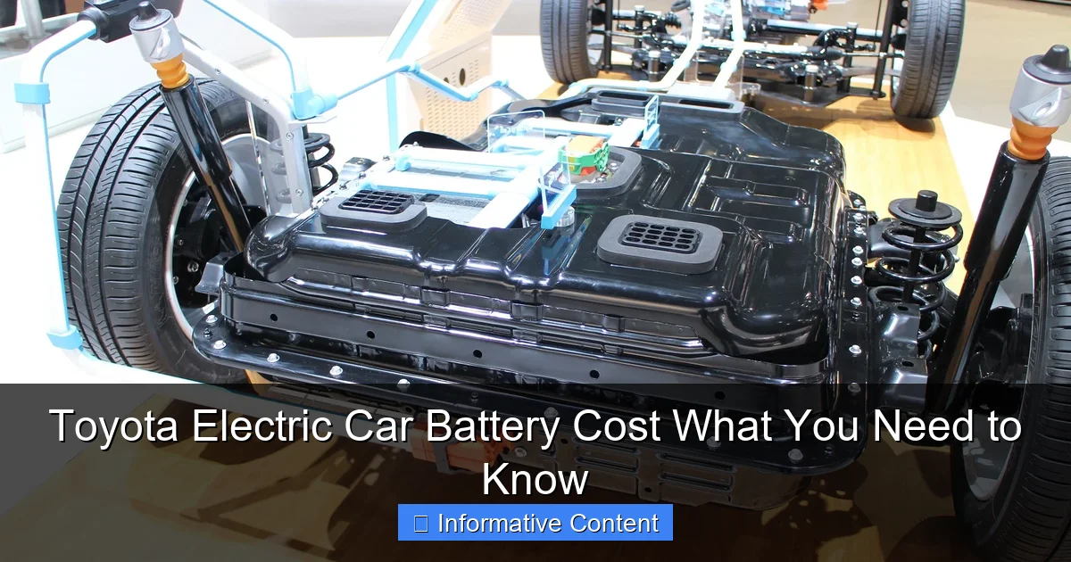 Toyota Electric Car Battery Cost What You Need to Know