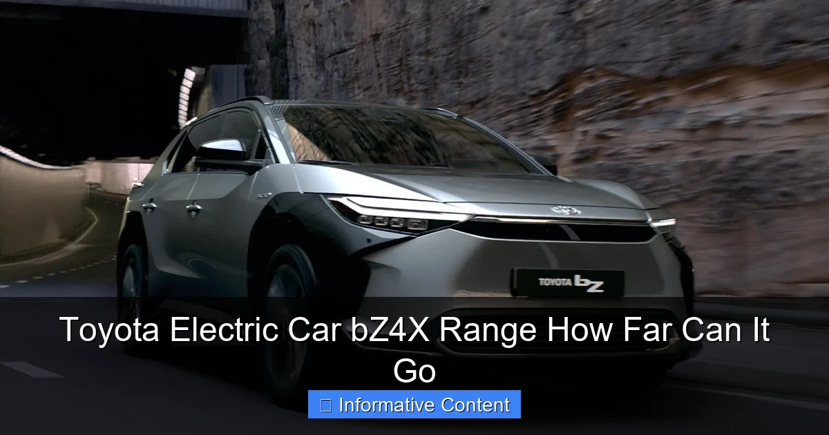 Toyota Electric Car bZ4X Range How Far Can It Go