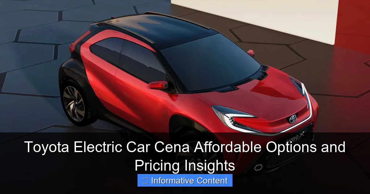 Toyota Electric Car Cena Affordable Options and Pricing Insights