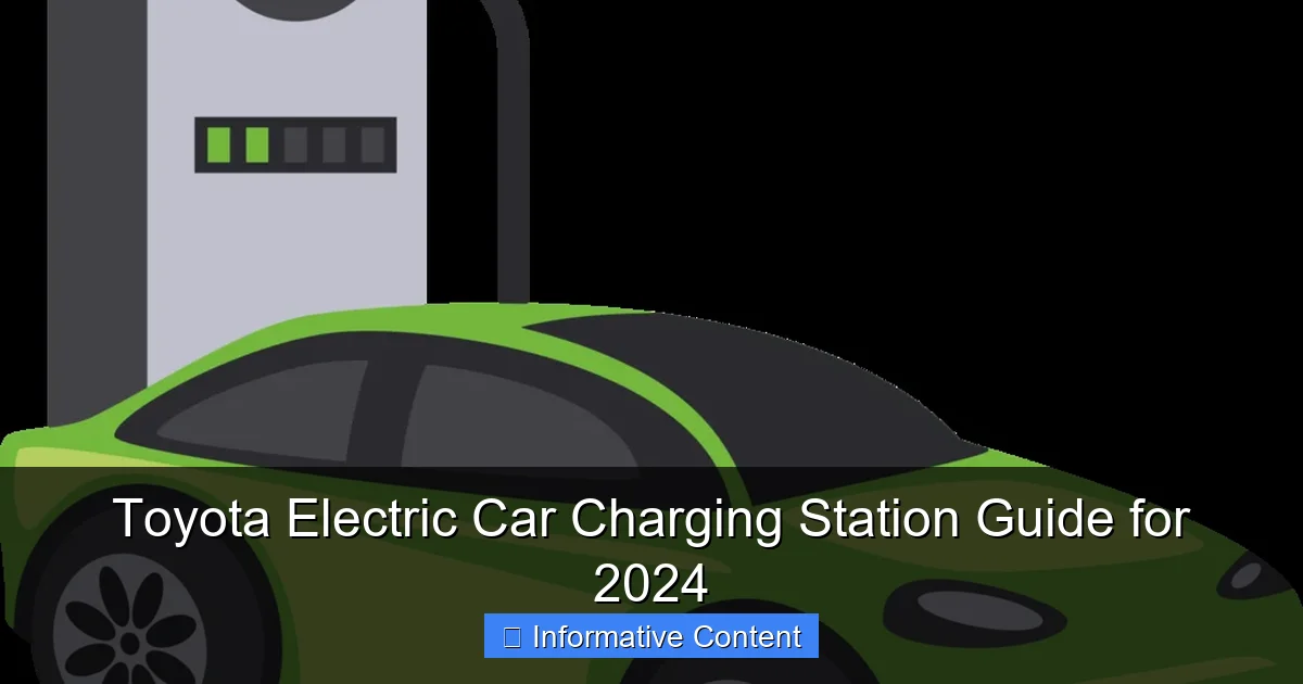 Toyota Electric Car Charging Station Guide for 2024