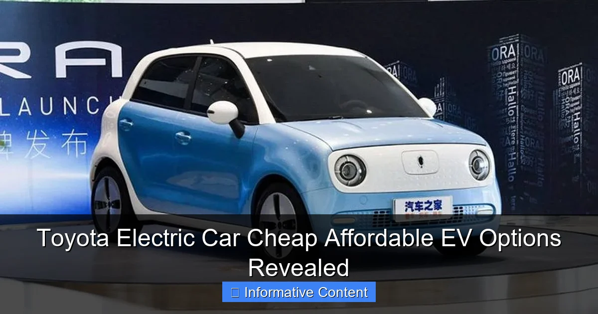 Toyota Electric Car Cheap Affordable EV Options Revealed