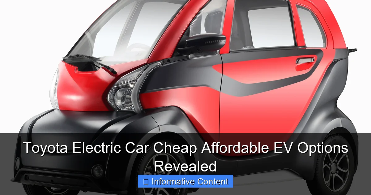 Toyota Electric Car Cheap Affordable EV Options Revealed