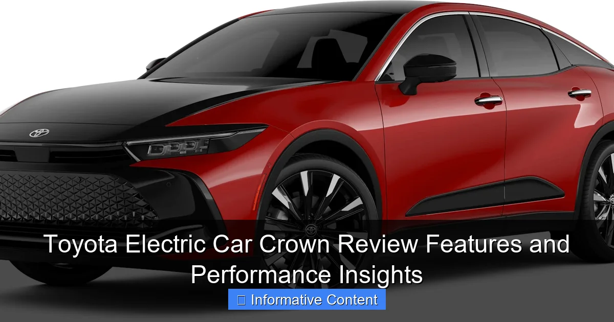 Toyota Electric Car Crown Review Features and Performance Insights