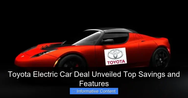 Toyota Electric Car Deal Unveiled Top Savings and Features