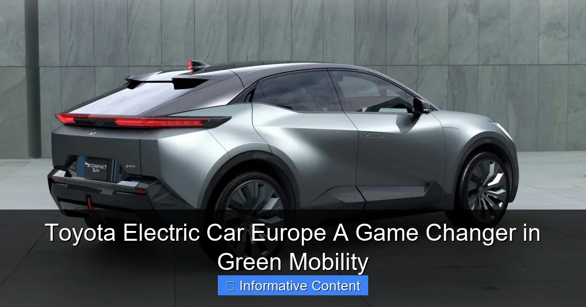 Toyota Electric Car Europe A Game Changer in Green Mobility