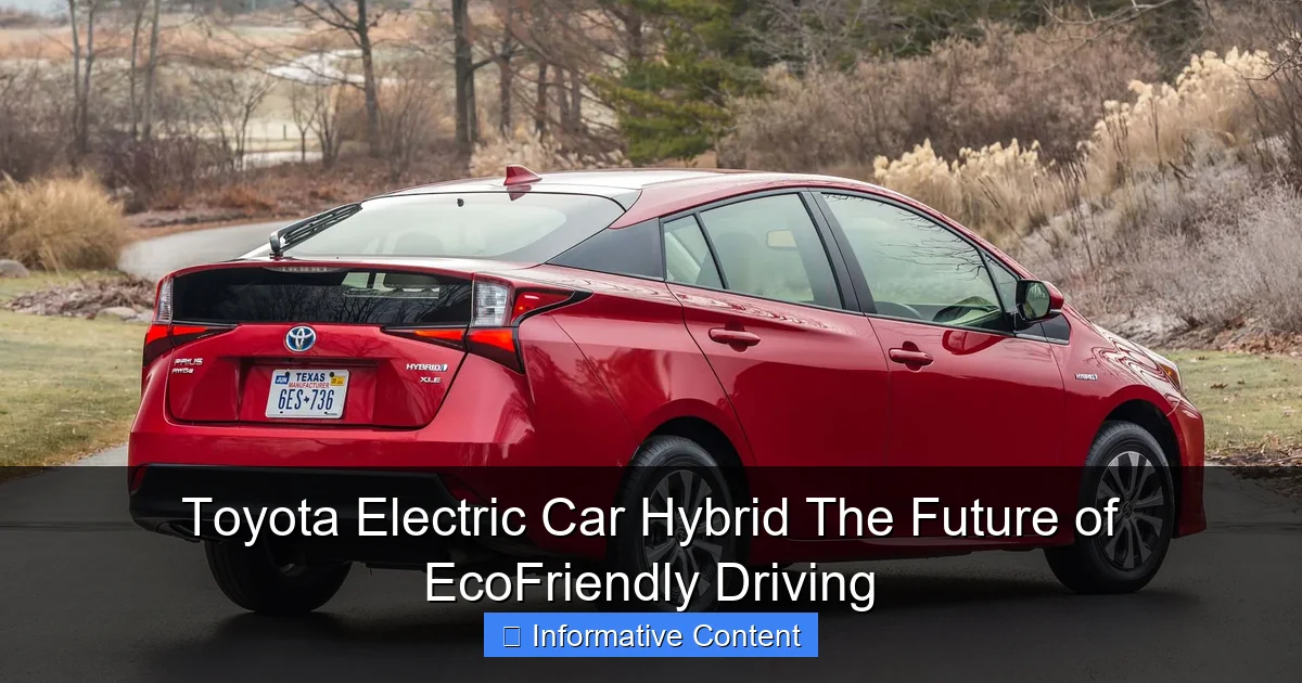 Toyota Electric Car Hybrid The Future of EcoFriendly Driving