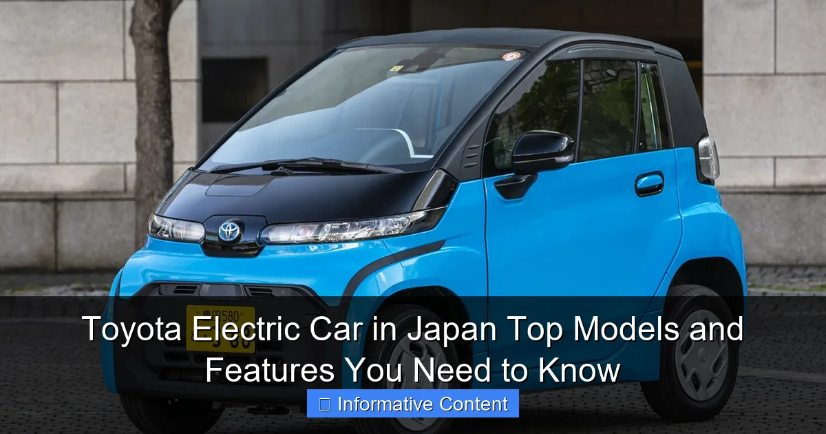 Toyota Electric Car in Japan Top Models and Features You Need to Know