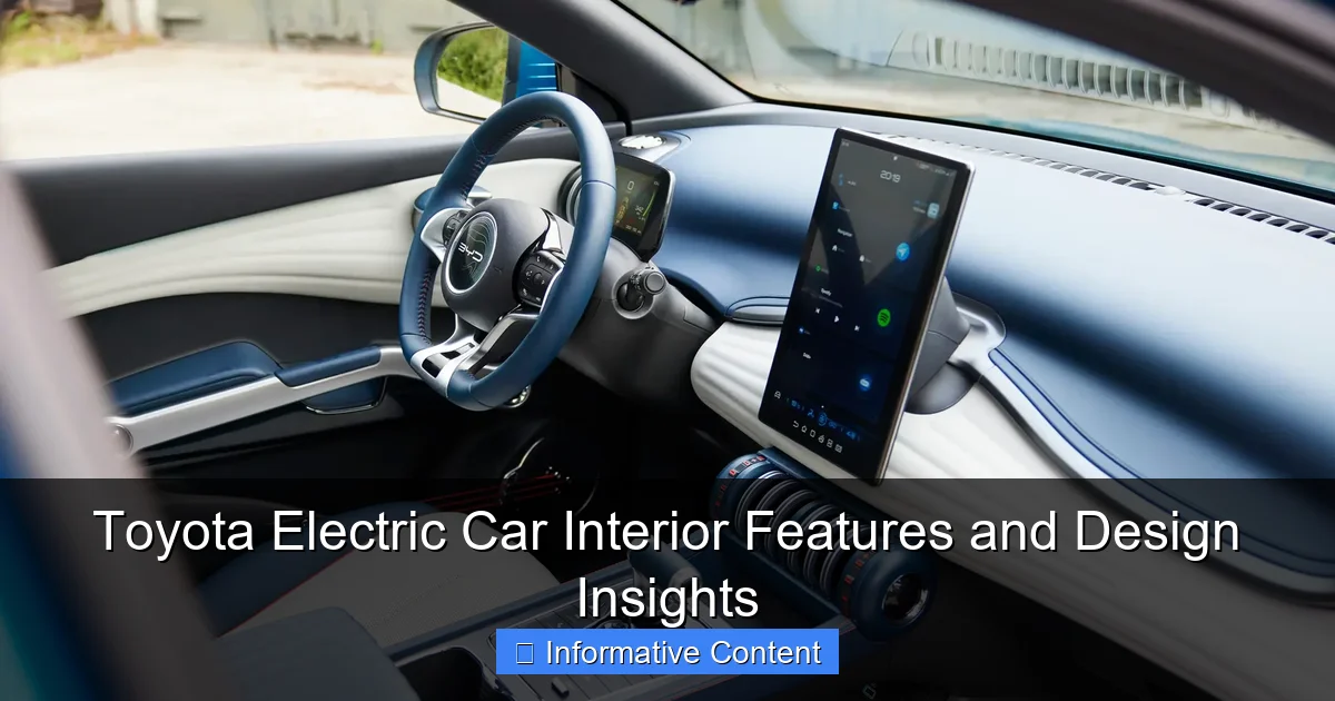 Toyota Electric Car Interior Features and Design Insights