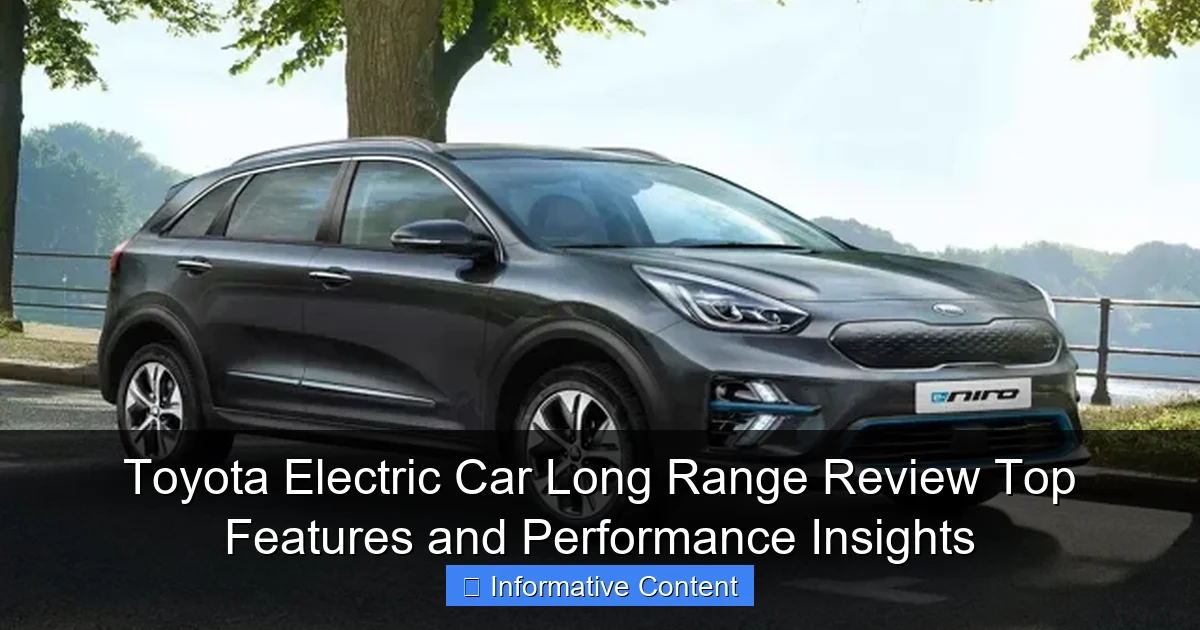 Toyota Electric Car Long Range Review Top Features and Performance Insights