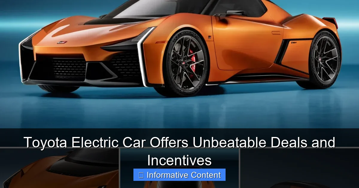 Toyota Electric Car Offers Unbeatable Deals and Incentives