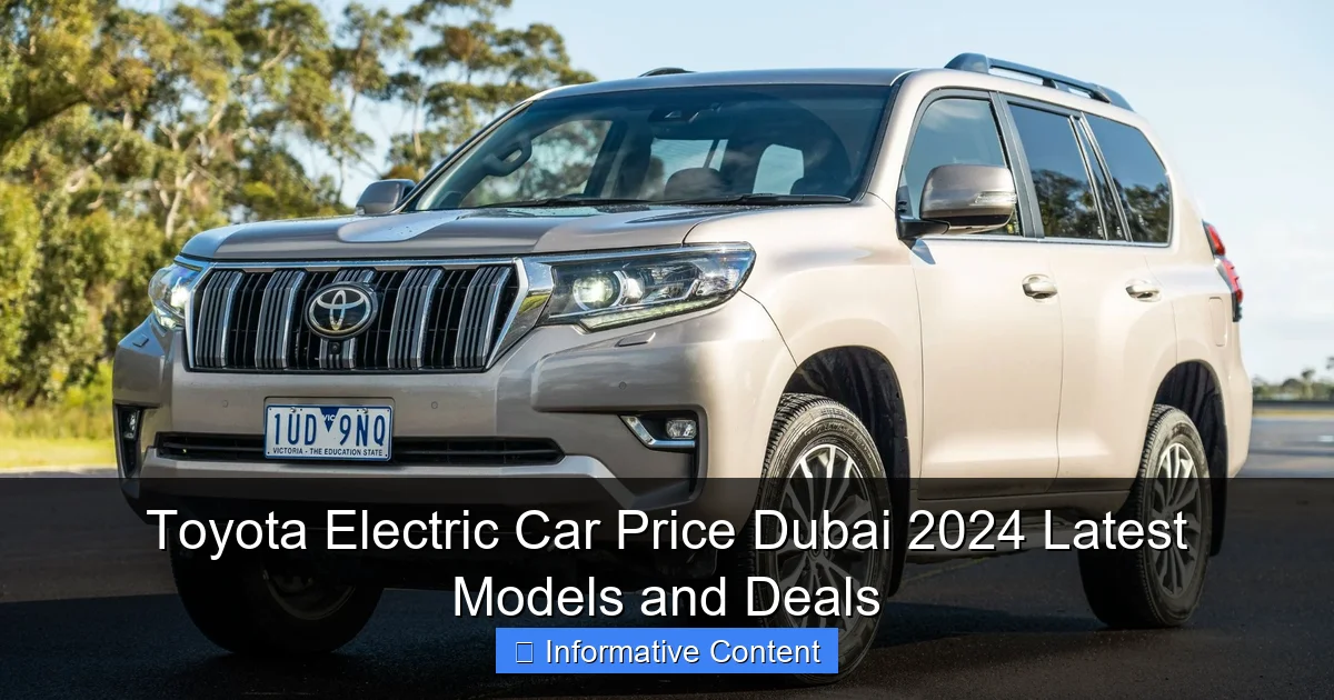 Toyota Electric Car Price Dubai 2024 Latest Models and Deals