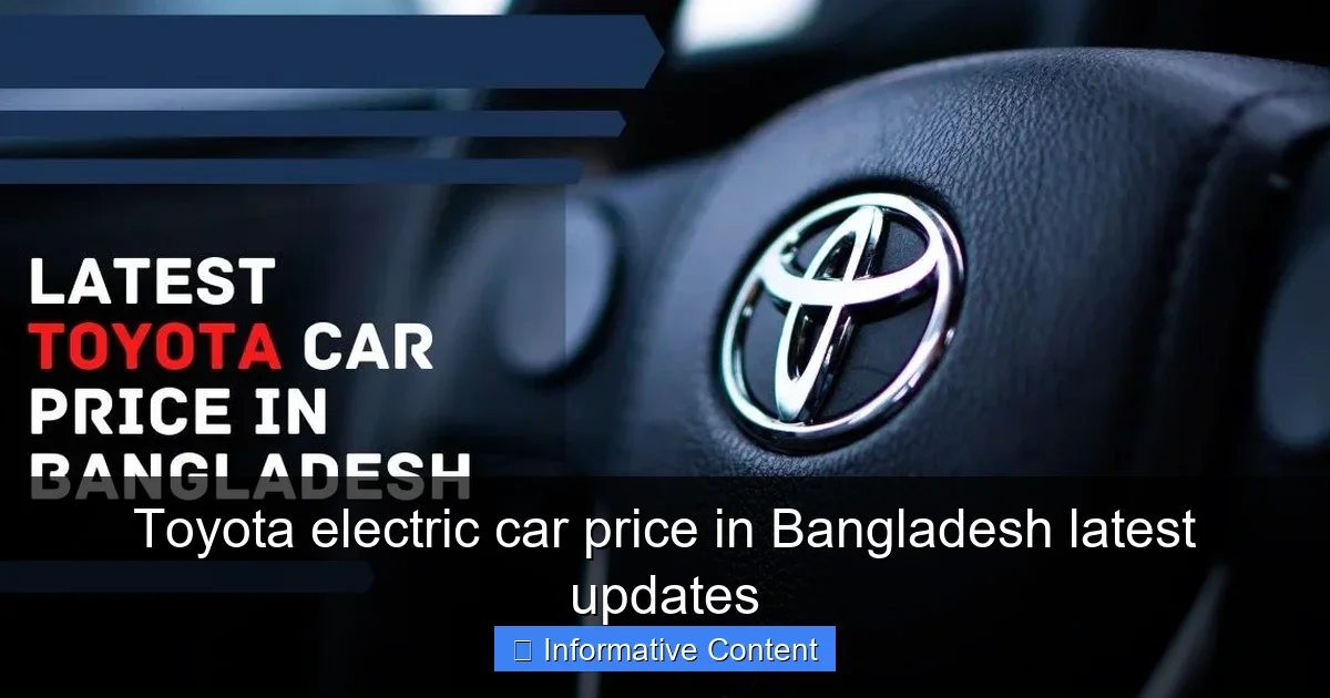 Toyota electric car price in Bangladesh latest updates