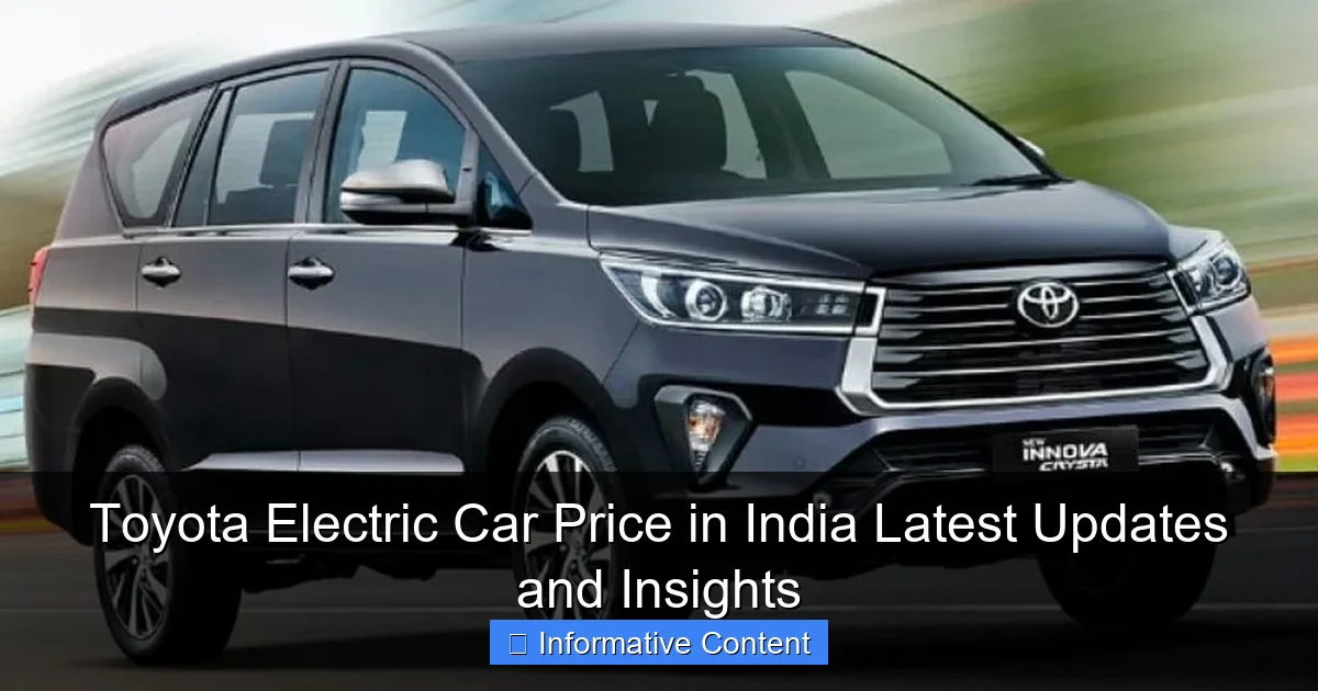Toyota Electric Car Price in India Latest Updates and Insights