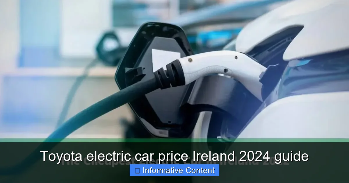 Toyota electric car price Ireland 2024 guide