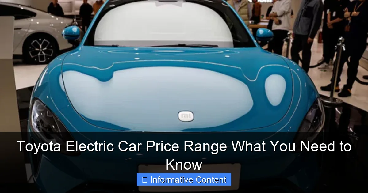 Toyota Electric Car Price Range What You Need to Know