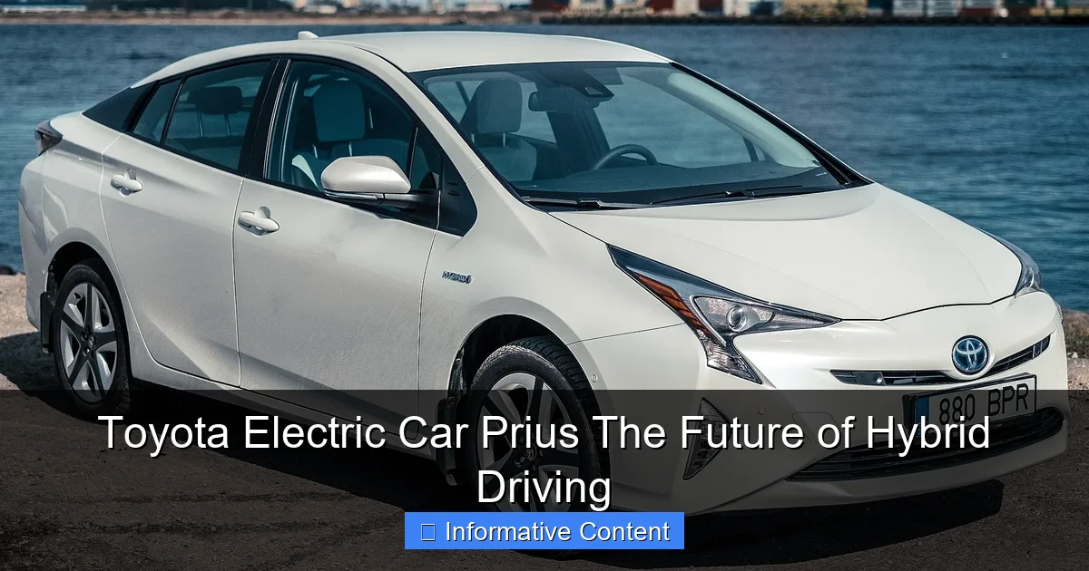 Toyota Electric Car Prius The Future of Hybrid Driving