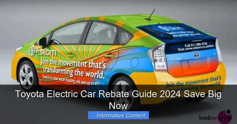 Toyota Electric Car Rebate Guide 2024 Save Big Now