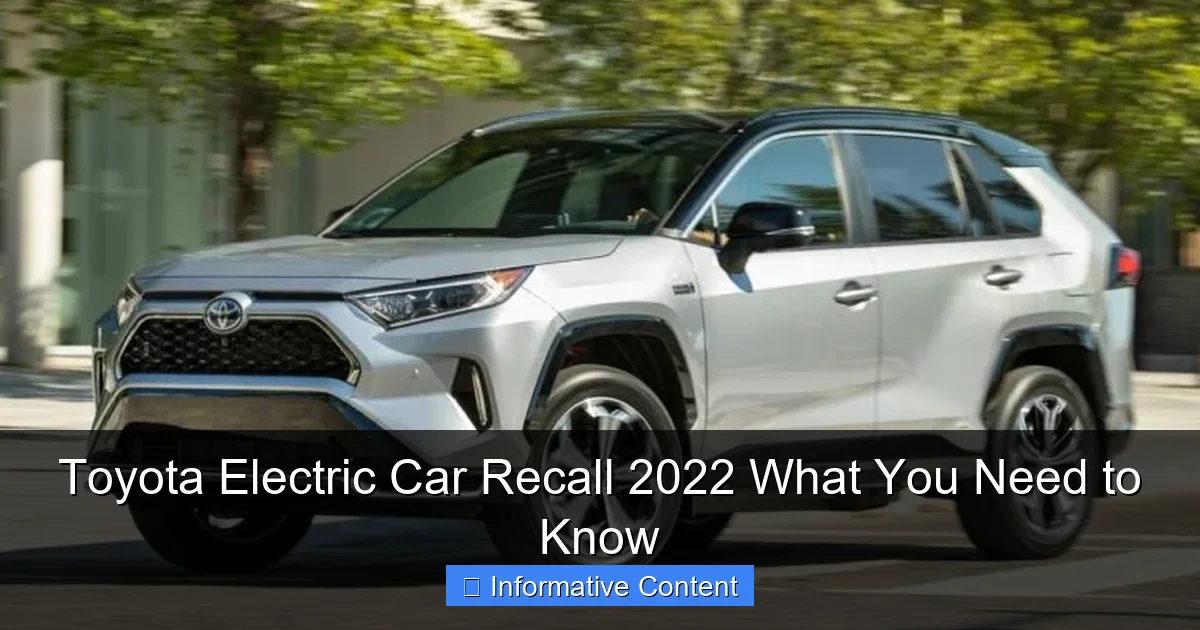 Toyota Electric Car Recall 2022 What You Need to Know