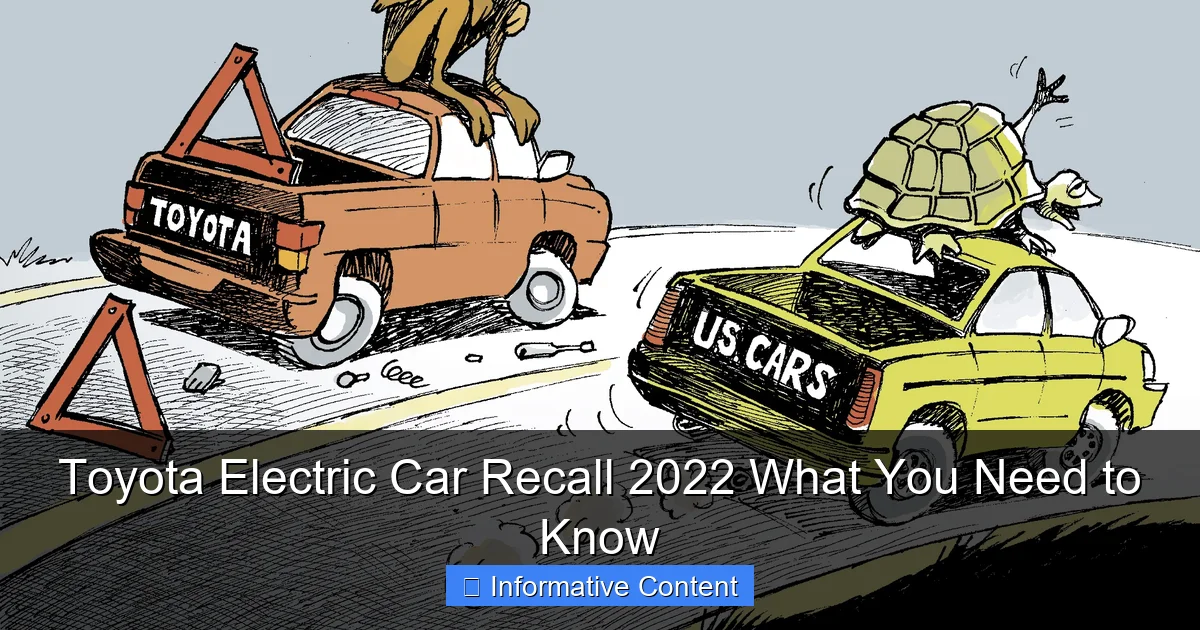 Toyota Electric Car Recall 2022 What You Need to Know
