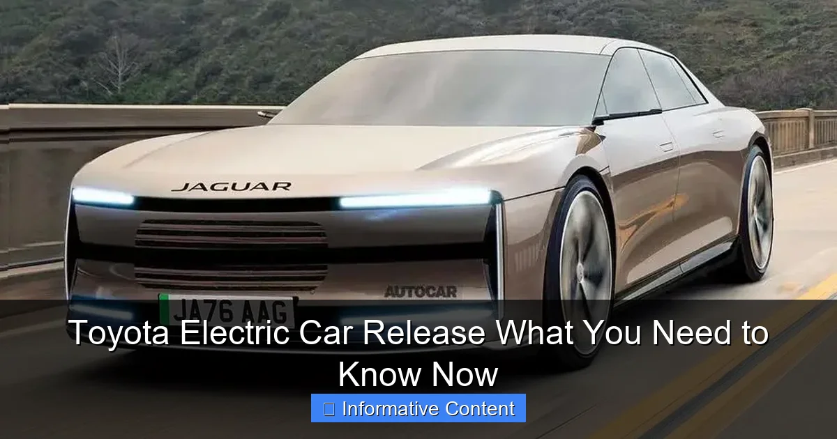 Toyota Electric Car Release What You Need to Know Now