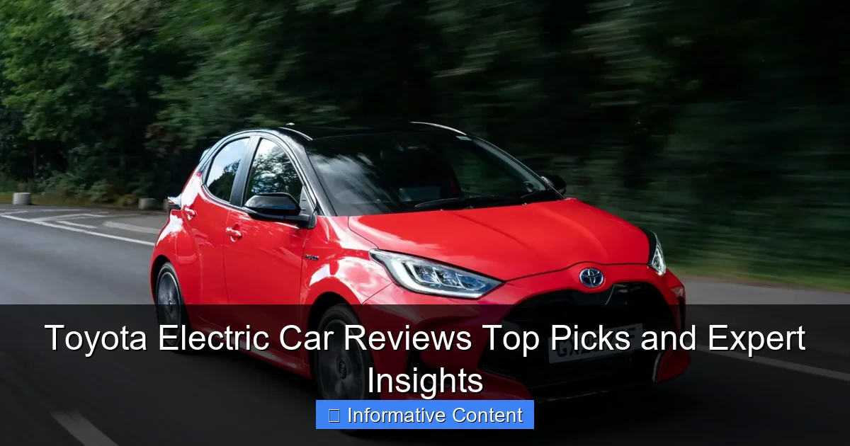 Toyota Electric Car Reviews Top Picks and Expert Insights