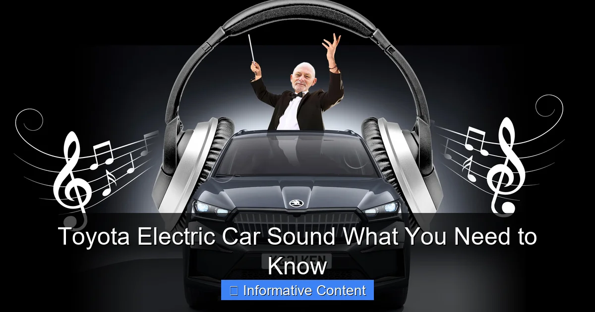 Toyota Electric Car Sound What You Need to Know