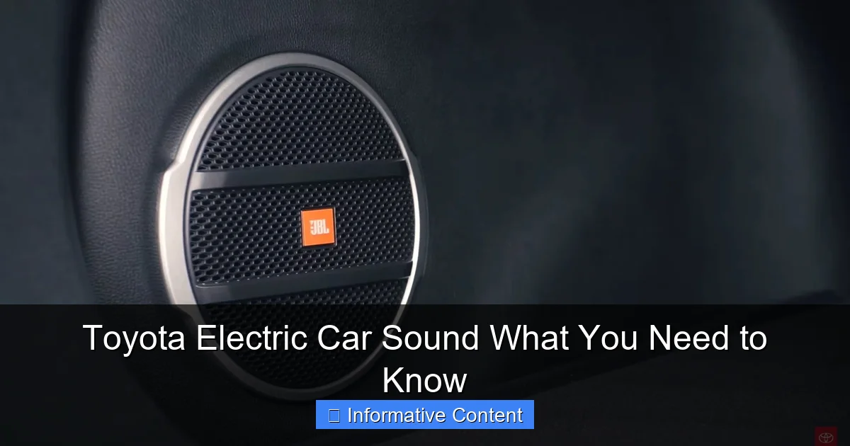 Toyota Electric Car Sound What You Need to Know