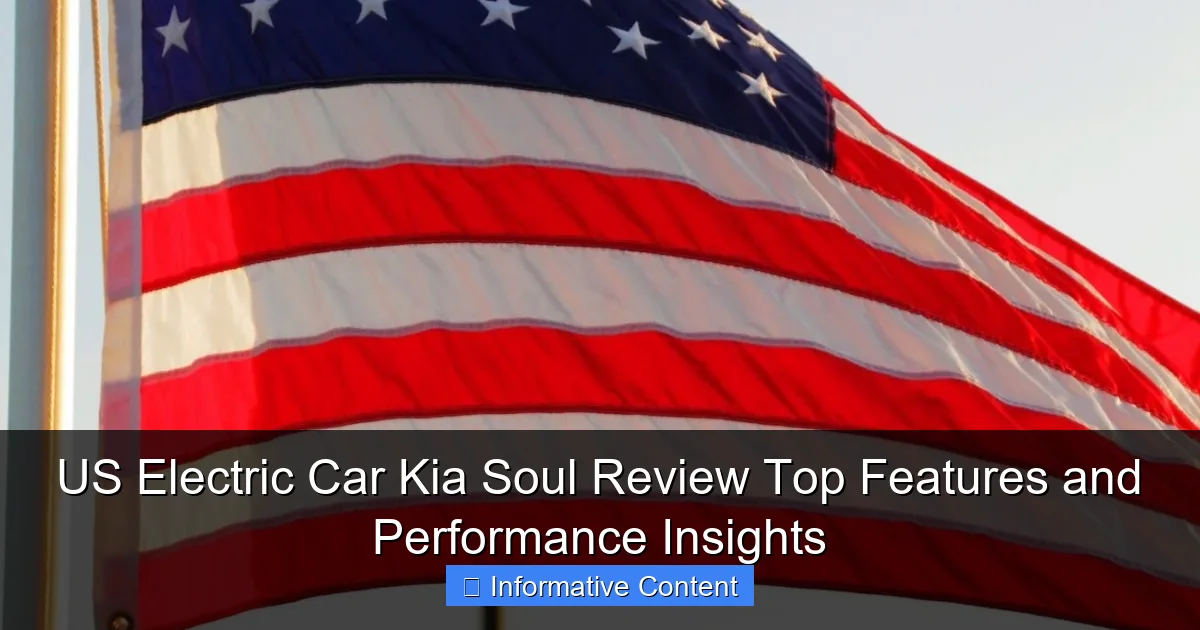 US Electric Car Kia Soul Review Top Features and Performance Insights