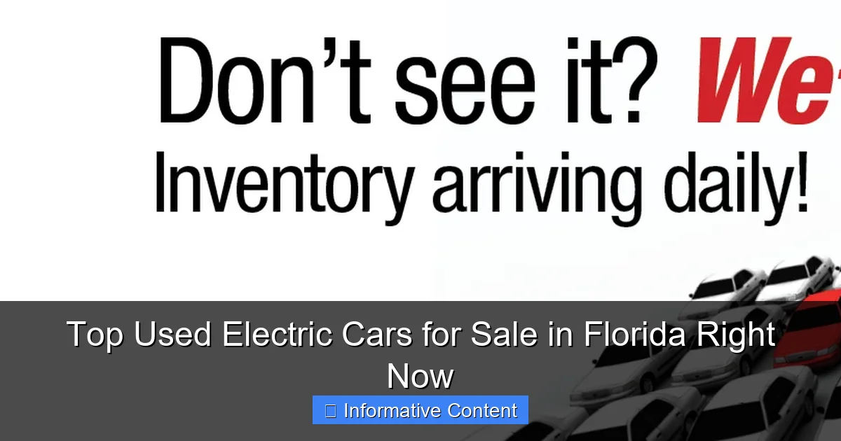 Top Used Electric Cars for Sale in Florida Right Now