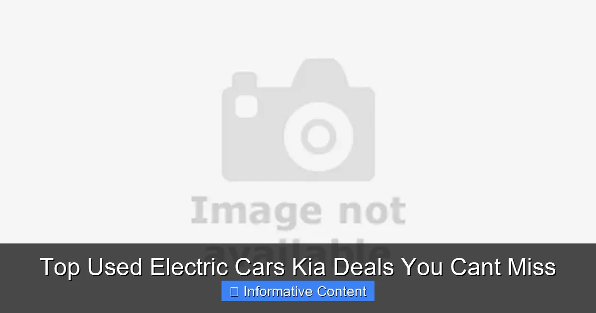 Top Used Electric Cars Kia Deals You Cant Miss
