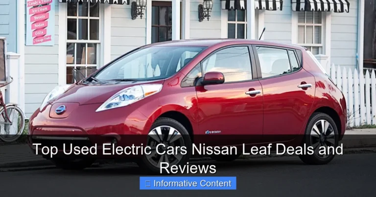 Top Used Electric Cars Nissan Leaf Deals and Reviews