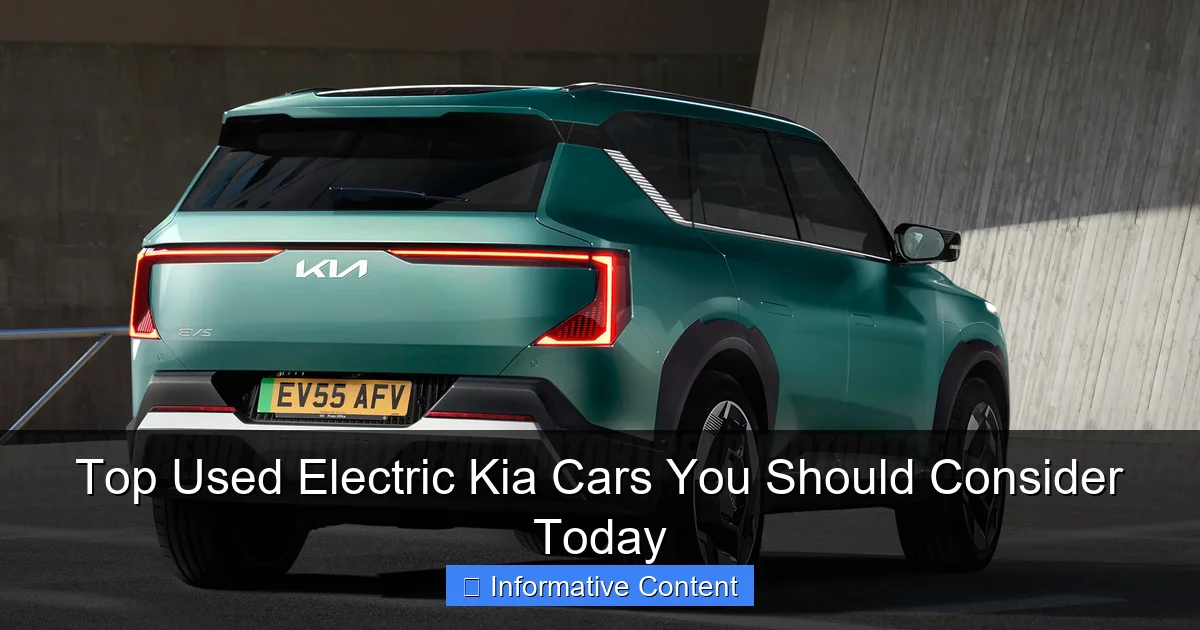 Top Used Electric Kia Cars You Should Consider Today